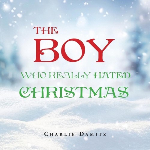 The boy who really hated - the,