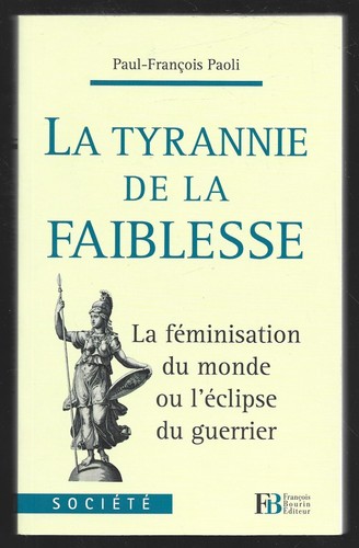 Tyrannie la faiblesse - la,