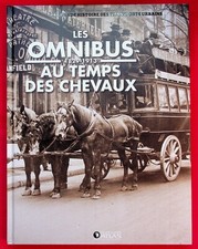 La grande histoire des transports urbains : les omnibus au temps des chevaux