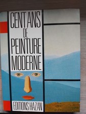 Cent ans de peinture moderne -