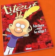 BD Zep (Philippe Chappuis) Titeuf lâchez-moi le slip ! N°8 (2001)  Glénat ...