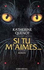 Si tu m'aimes - Quénot