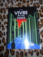 ODIOT J.A. : Vivre en l'an