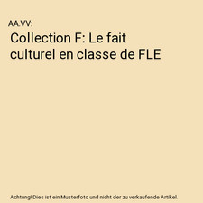 Collection F: Le fait culturel