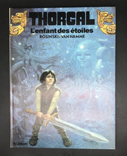 ROSINSKI - THORGAL - 7 - L'ENFANT DES ETOILES - 1984 - EO ( TTBE )