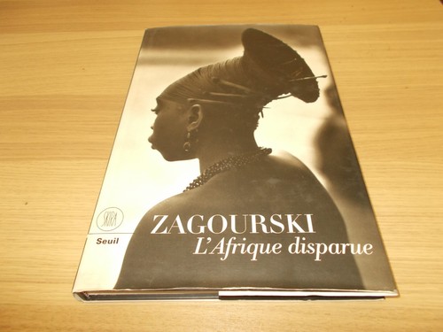 Zagourski afrique disparue - l'afrique,