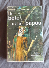André DUPEYRAT, "La Bête et