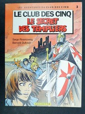 DUFOSSE Le Club des Cinq Le secret des templiers