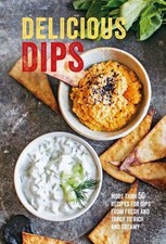 Dips Délicieux : Plus De 50