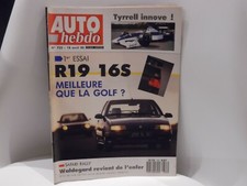 Magazine AUTO HEBDO – n°723 – 18 Avril 1990 –1er essai R19 16S