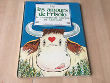 livre Les amours de Frisolo : remarquable taureau charolais - PEF - Grand Format