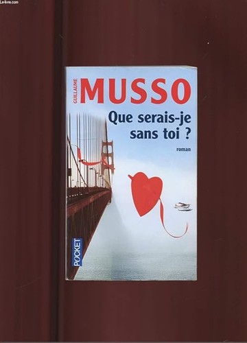 Que serais sans toi - que, ?