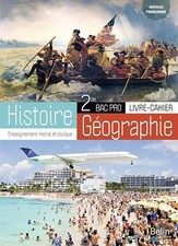 Histoire Géographie EMC 2nde Bac Pro 2019 - Allain-Chevallier, Brigitte