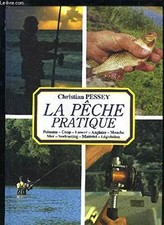 LA PECHE PRATIQUE - POISSONS COUP LANCER ANGLAISE MOUCHE MER SURFCASTING MATERIE