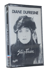 DIANE DUFRESNE - STRIP TEASE - Cassette Audio (Réf#G-647)