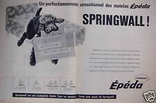 PUBLICITÉ 1961 MATELAS ÉPÉDA SPRINGWALL - ADVERTISING