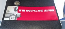 Autocollant SECURITE ROUTIERE "Je ne joue pas avec les feux"