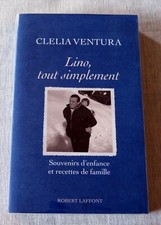 Livre : Lino tout simplement -souvenirs d'enfance et recettes de famille