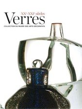 Verres du XXe - XXIe siècles