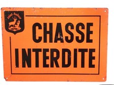 ANCIENNE TÔLE CHASSE INTERDITE  ÉCUSSON SAINT-HUBERT PROHIBITED HUNTING SHEET