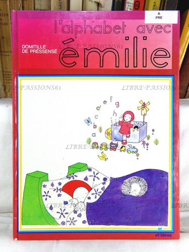 Alphabet avec émilie - l'alphabet,