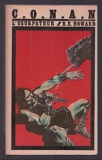 R.E. HOWARD . CONAN L'USURPATEUR . TITRE SF N°62 . NICOLLET . 1982 .