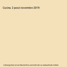 Cucina. 2 pezzi novembre 2019
