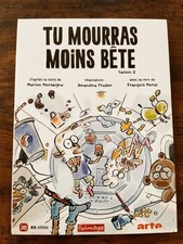Tu Mourras Moins Bête -