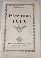 Livre Et Images ETRENNES 1909 MAISON DE LA BONNE PRESSE