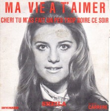  disque vinyl 45 tours SP Sheila Ma vie à t'aimer