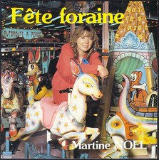 MARTINE NOEL FÊTE FORAINE Manège 45T SP DECIBEL MN 01