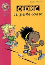 Cédric 20 - La grande course, Raoul Cauvin, Laudec et Claude Carré