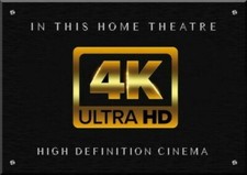 PLAQUE HOME CINEMA DECORATIVE "4K ULTRA HD or" EN IMPRESSION NUMERIQUE