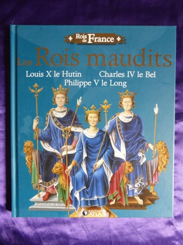 Les rois maudits - rois, louis