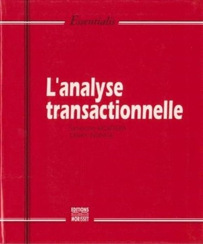 Analyse transactionnelle - l'analyse,