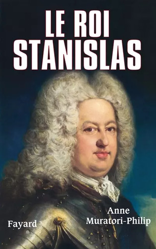 Roi stanislas - le,