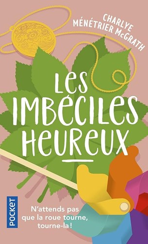 Les imbéciles heureux - les,