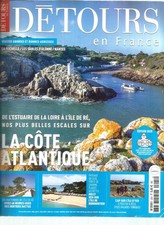 DETOURS EN FRANCE N°225 LA COTE ATLANTIQUE : LA ROCHELLES - SABLES D'OLONNE....