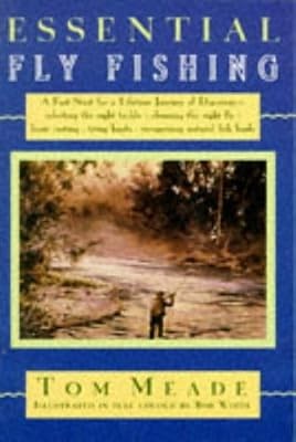 Essential fly fishing meade - fly,