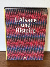 Livre L'Alsace une histoire / Ed. Oberlin / Strasbourg Colmar Mulhouse CPA
