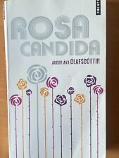 "Rosa Candida" Audur Ava Olafsdottir/  très bon état/ Livre poche
