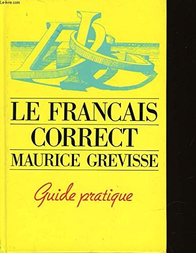 Francais correct grevisse - le,