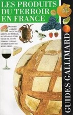 Les produits du terroir en France, Hervé LAURIOT-PRÉVOST