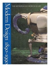 Miller, R. Craig Design Moderne Au Musée Métropolitain D'Art 1890-1990 / R.