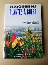 L'encyclopédie des plantes à bulbes - Van Dijk et Kurpershoek - TBE
