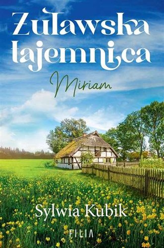 żuławska tajemnica miriam - Żuławska,