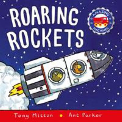 Roaring rockets livre - rockets,