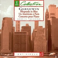 Rhapsody In Blue - Un Americain A Paris - Concerto pour piano
