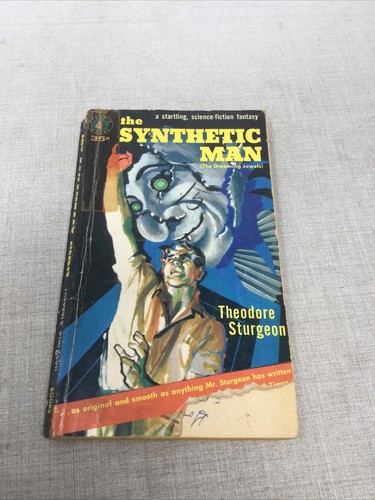 The synthetic man - man, by