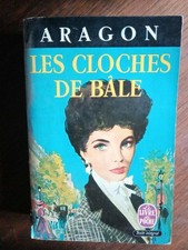 Aragon : Les Cloches de Bâle / Le livre de poche  1954